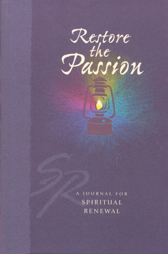 Restore the Passion - Hardcover