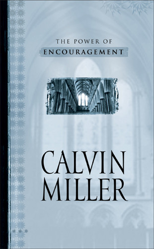 The Power of Encouragement - Hardcover