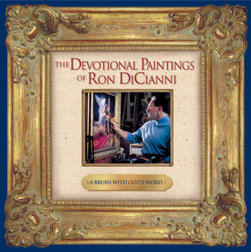 A Brush with God's Word: The Devotional Paintings of Ron DiCianni : Devotional Paintings of Ron DiCianni, The - Softcover