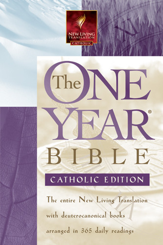 The One Year Bible - Catholic: NLT - Hardcover