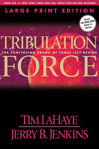 Tribulation Force (Large Print) : The Continuing Drama of Those Left Behind - Softcover