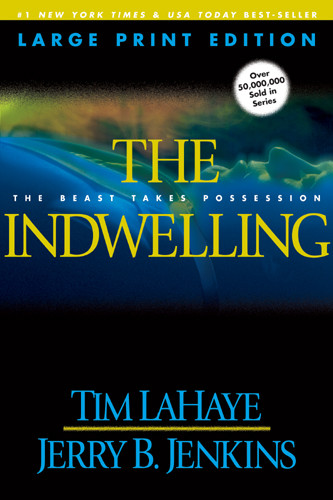 The Indwelling (Large Print) : The Beast Takes Possession - Softcover