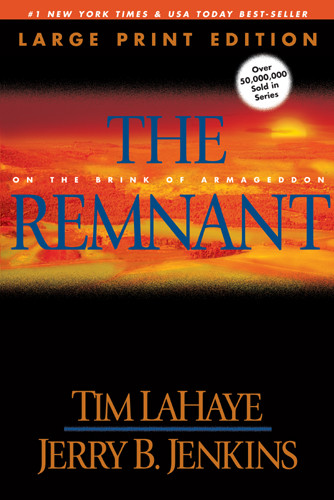 The Remnant (Large Print) : On the brink of Armageddon - Softcover