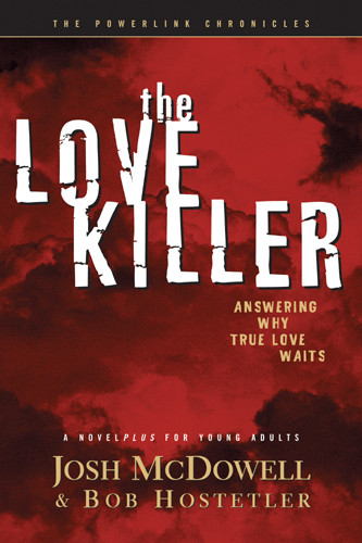 The Love Killer : Answering Why True Love Waits - Softcover