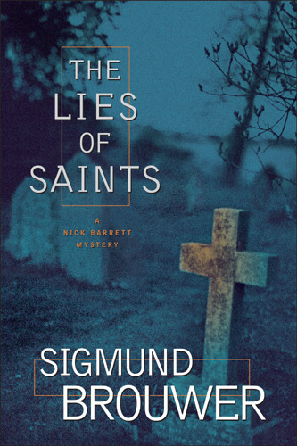 The Lies of Saints - Softcover