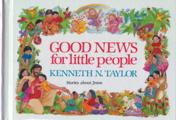 Good News for Little People - Hardcover