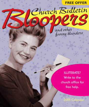 Church Bulletin Bloopers 2005 Calendar - Calendar