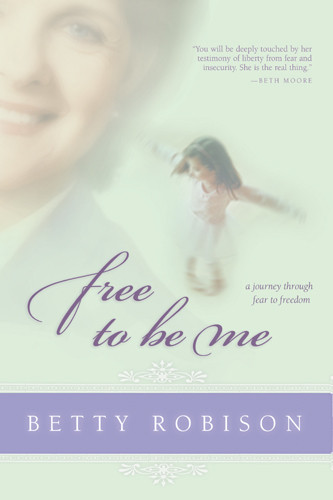 Free to Be Me : A Journey through Fear to Freedom - Softcover