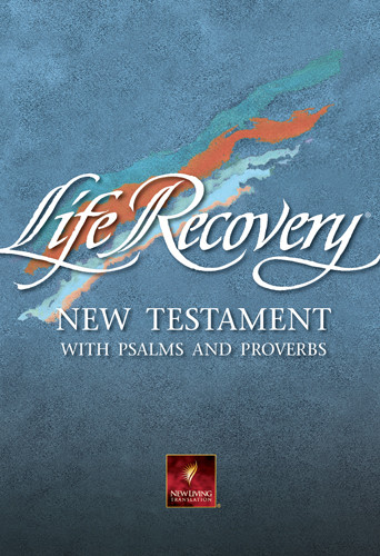 The Life Recovery Bible NT w/Psalms & Proverbs - Softcover