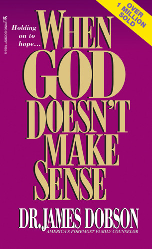 When God Doesn't Make Sense - Softcover