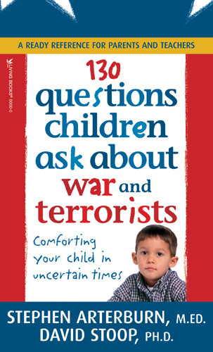 130 Questions Children Ask about War and Terrorists - Softcover