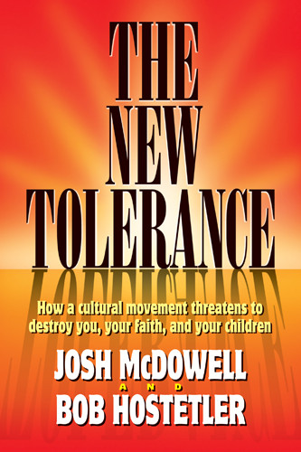 The New Tolerance : How a cultural movement threatens to destroy you, your faith, and your children. - Softcover