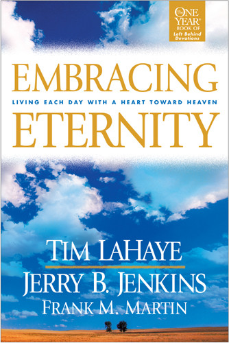 Embracing Eternity : Living Each Day with a Heart toward Heaven - Softcover