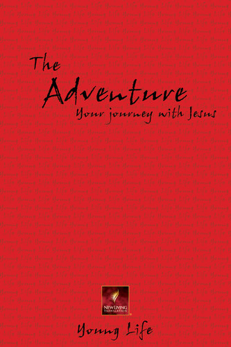 Young Life: The Adventure - New Believer's NT - Softcover