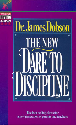 The New Dare to Discipline - Audio cassette