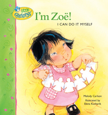 I'm Zoe! : I can do it myself - Hardcover