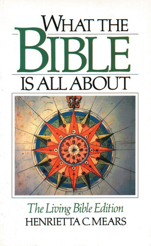 What the Bible Is All About - Softcover