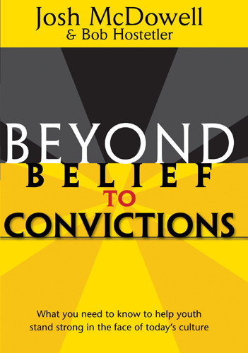 Beyond Belief to Convictions - Hardcover
