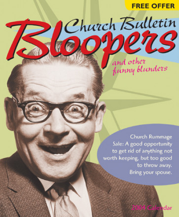 Church Bulletin Bloopers 2004 PPD Calendar - Calendar