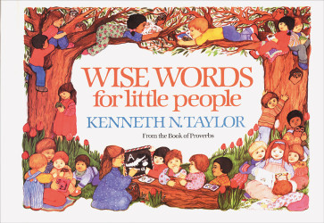 Wise Words for Little People - Hardcover