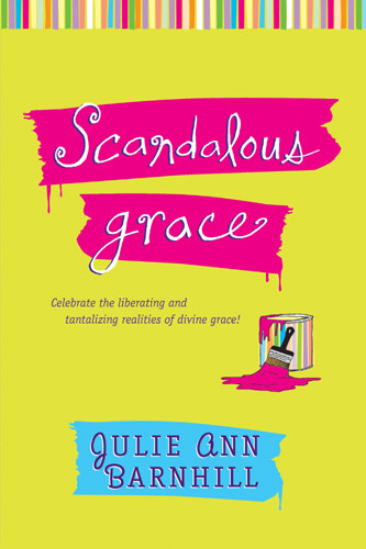 Scandalous Grace - Softcover