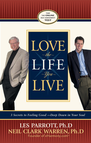 Love the Life You Live : 3 Secrets to Feeling Good--Deep Down in Your Soul - Audio cassette