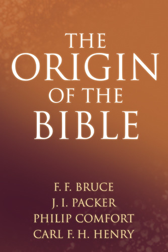 The Origin of the Bible - Softcover