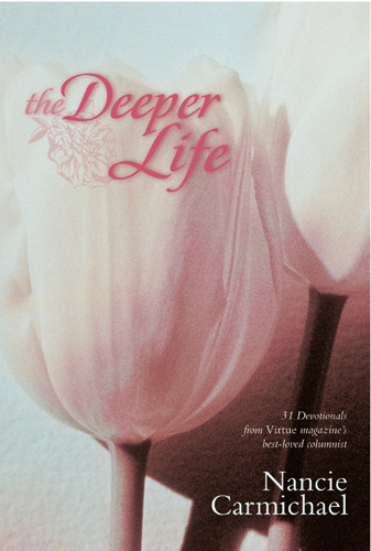 The Deeper Life - Softcover