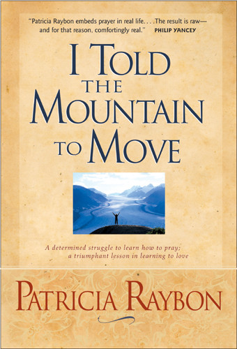 I Told the Mountain to Move - Hardcover