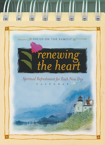 Renewing the Heart : Spiritual Refreshment for Each New Day - Calendar