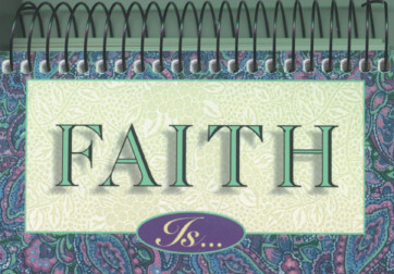 Faith Is . . . - Calendar