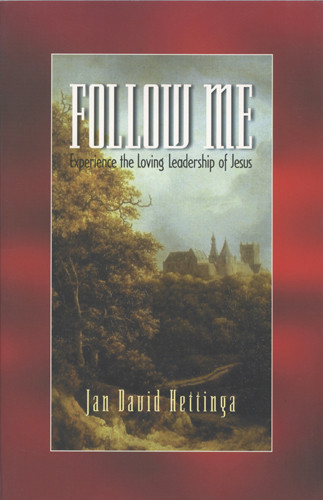 Follow Me : Experience the Loving Leadership of Jesus - Softcover