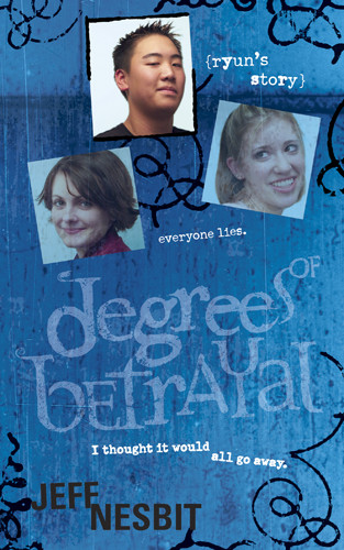 Degrees of Betrayal: Ryun's Story - Softcover