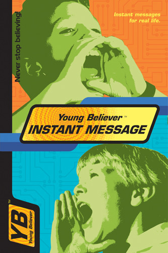 Young Believer Instant Message : Instant messages for real life - Softcover