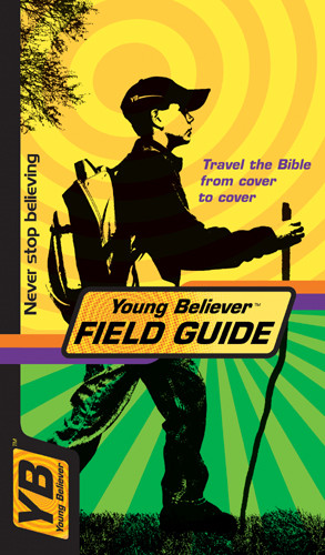 Young Believer Field Guide - Softcover
