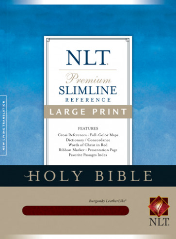 Premium Slimline Reference Bible NLT, Large Print - LeatherLike Burgundy With ribbon marker(s)