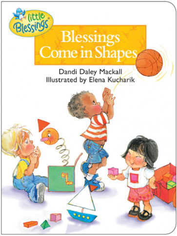 Blessings Come in Shapes - Board book