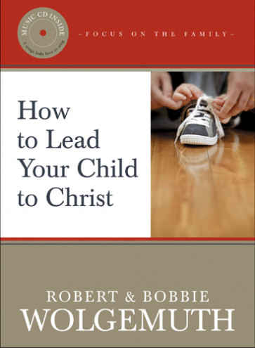 How to Lead Your Child to Christ - Hardcover