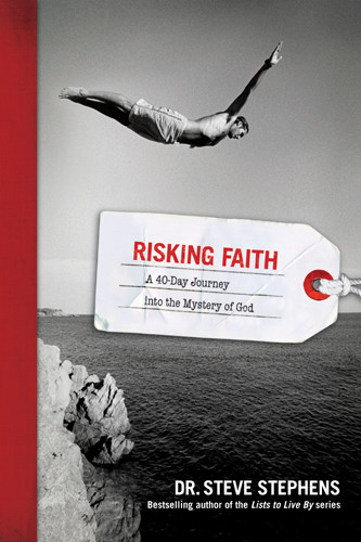 Risking Faith : A 40-Day Journey into the Mystery of God - Softcover