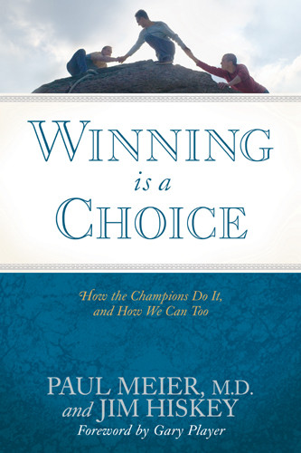Winning Is a Choice : How the Champions Do It, and How We Can Too - Hardcover