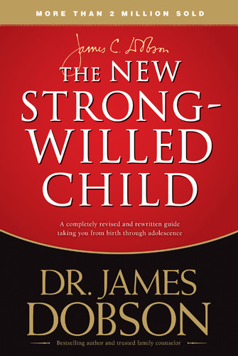 The New Strong-Willed Child - Softcover