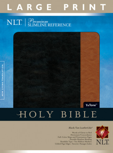 Premium Slimline Reference Bible NLT, Large Print, TuTone - LeatherLike Black/Tan With ribbon marker(s)