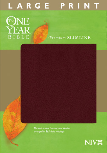 The One Year Bible NIV, Premium Slimline Large Print edition - Leather / fine binding Burgundy With ribbon marker(s)