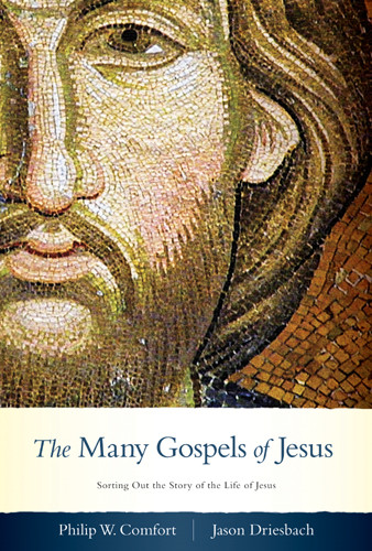 The Many Gospels of Jesus : Sorting Out the Story of the Life of Jesus - Hardcover