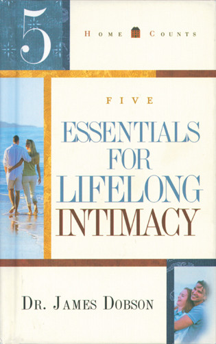 5 Essentials for Lifelong Intimacy - Hardcover