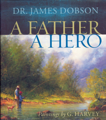 A Father, A Hero - Hardcover