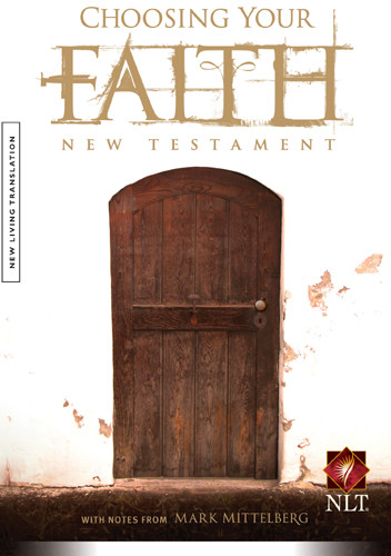 Choosing Your Faith New Testament NLT - Softcover