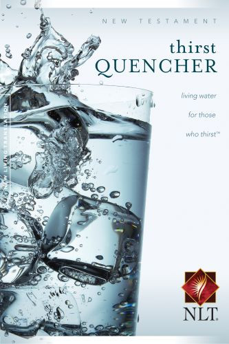 Thirst Quencher New Testament- Softcover