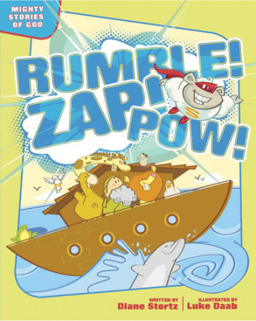 Rumble! Zap! Pow! : Mighty Stories of God - Hardcover