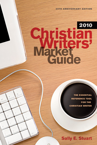 Christian Writers' Market Guide 2010 - Softcover